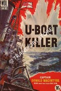 U-Boat Killer by MACINTYRE, Captain Donald